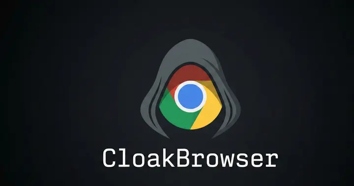 19.6k+反爬克星 CloakBrowser：实现满分人机判断